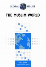 Muslim World (Global Issues (Facts on File))