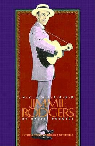 My Husband Jimmie Rodgers