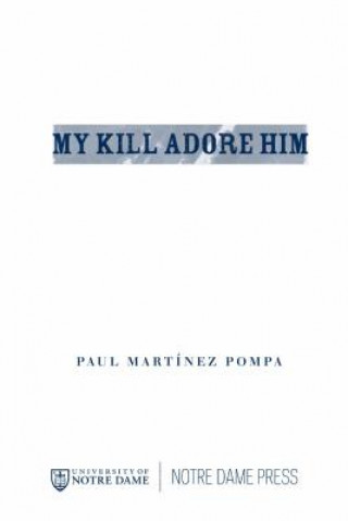 My Kill Adore Him