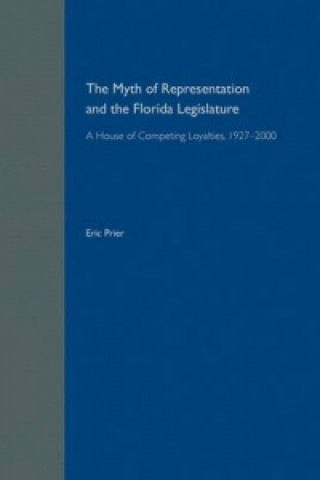 Myth of Representation and the Florida Legislature