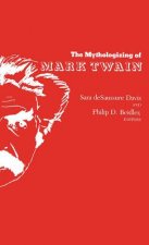 Mythologizing of Mark Twain