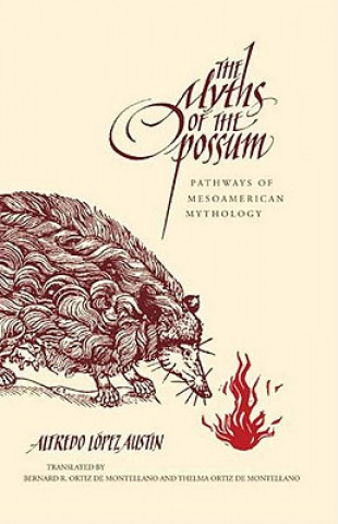 Myths of the Opossum