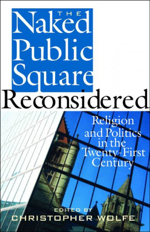Naked Public Square Reconsidered