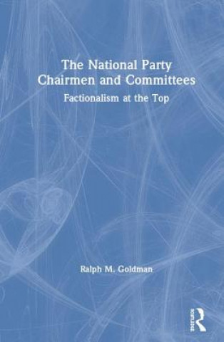 National Party Chairmen and Committees