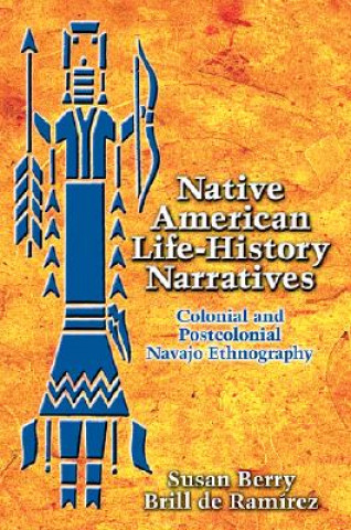 Native American Life-history Narratives