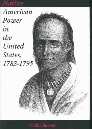 Native American Power in the United States, 1783-1795