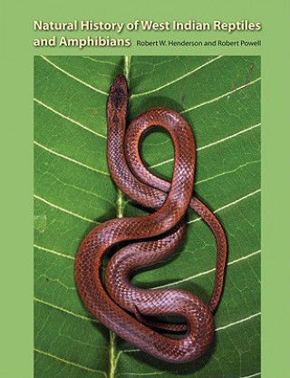 Natural Histroy Of West Indian Reptiles And Amphibians