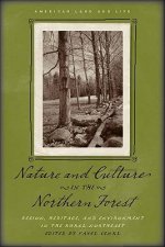 Nature and Culture in the Northern Forest
