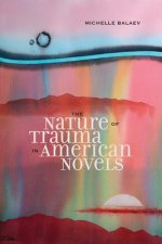 Nature of Trauma in American Novels
