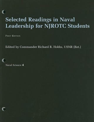 Selected Readings in Naval Leadership for NJROTC Students