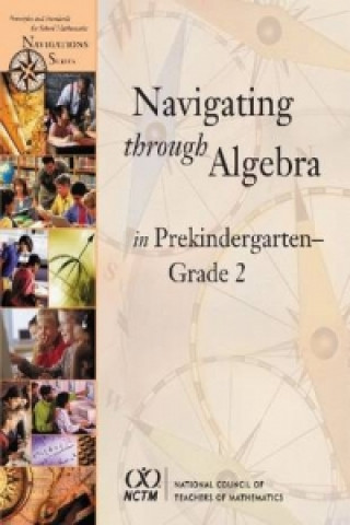 Navigating through Algebra in Prekindergarten - Grade 2