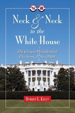 Neck and Neck to the White House