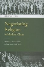 Negotiating Religion in Modern China