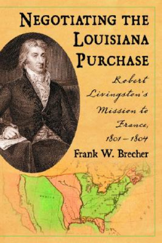 Negotiating the Louisiana Purchase