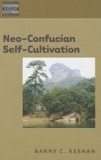 Neo-Confucian Self-Cultivation