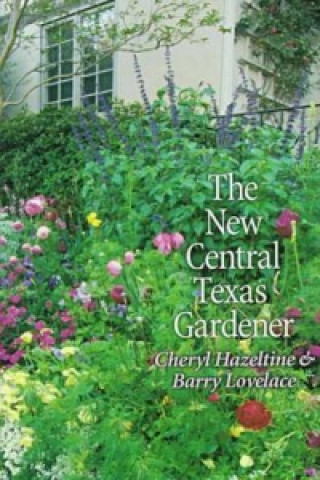 New Central Texas Gardener