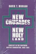 New Crusades, the New Holy Land