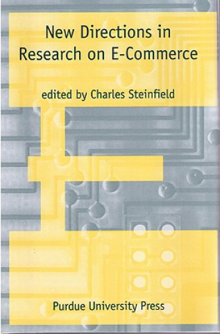 New Directions in Research on Electronic Commerce