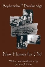 New Homes for Old