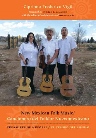 New Mexican Folk Music/Cancionero del Folklor Nuevomexicano