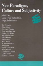 New Paradigms, Culture and Subjectivity