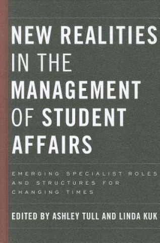 New Realities in the Management of Student Affairs