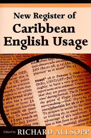 NEW REGISTER OF CARIBBEAN ENGLISH USAGE