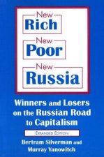 New Rich, New Poor, New Russia