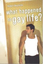 What Happened to Gay Life?