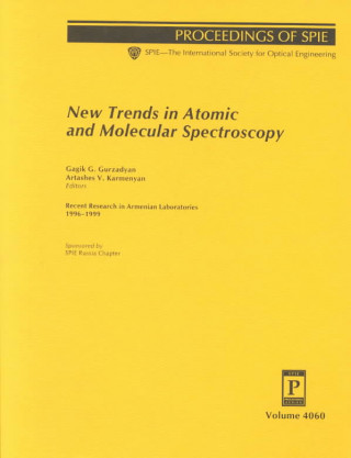 New Trends in Atomic and Molecular Spectroscopy