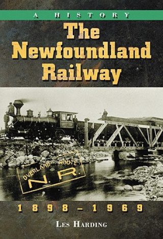 Newfoundland Railway, 1898-1969