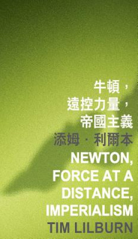 Newton, Force at a Distance, Imperialism