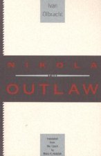 Nikola the Outlaw