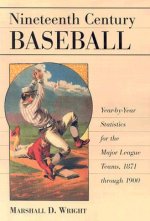Nineteenth Century Baseball