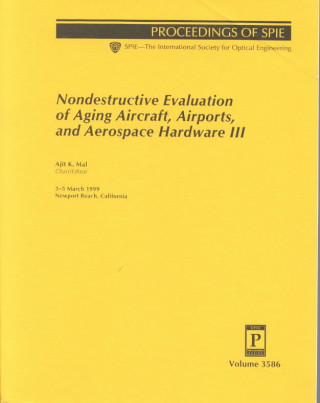 Nondestructive Evaluation of Aging Aircraft, Airports, and Aerospace Hardware