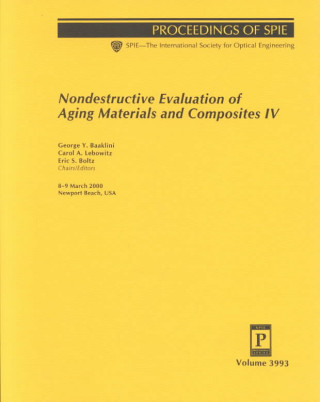 Nondestructive Evaluation of Aging Materials and Composites IV