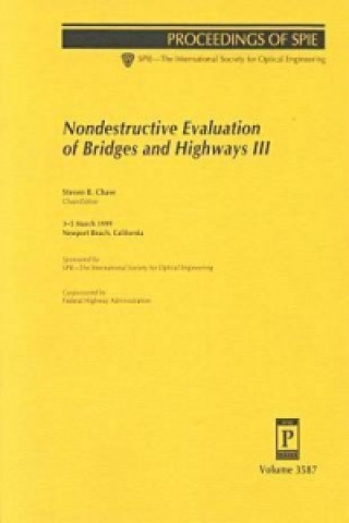 Nondestructive Evaluation of Bridges and Highways III