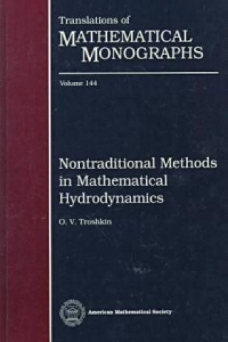 Nontraditional Methods in Mathematical Hydrodynamics
