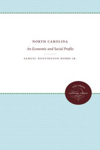 North Carolina: An Economic and Social Profile