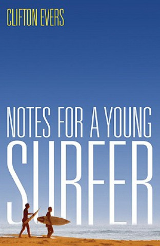 Notes For A Young Surfer