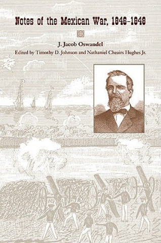 Notes of the Mexican War, 1846-1848