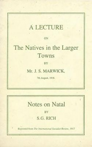 Lecture on the Natives in the Larger Towns (1918)