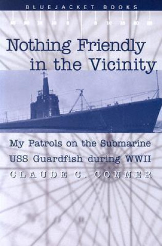 Nothing Friendly in the Vicinity