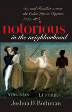 Notorious in the Neighborhood
