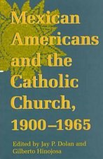 Notre Dame History of Hispanic Catholics in the US