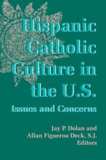 Notre Dame History of Hispanic Catholics in the US