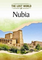 Nubia (Lost Worlds and Mysterious Civilizations)