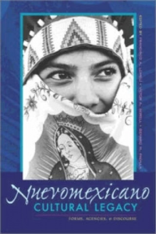 Nuevomexicano Cultural Legacy