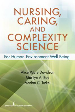 Nursing, Caring, and Complexity Science