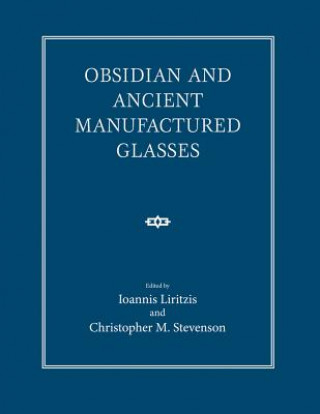 Obsidian and Ancient Manufactured Glasses